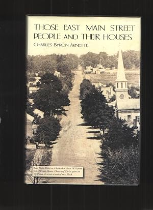 Image du vendeur pour Those East Main Street People and Their Houses mis en vente par Elder's Bookstore
