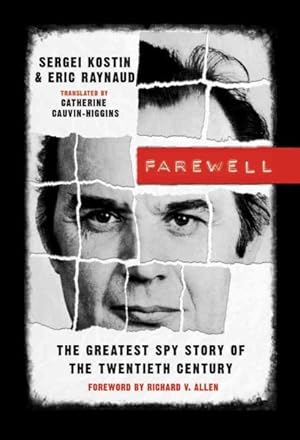 Bild des Verkufers fr Farewell : The Greatest Spy Story of the Twentieth Century zum Verkauf von GreatBookPricesUK