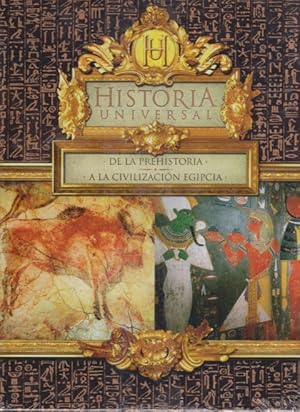 Imagen del vendedor de HISTORIA UNIVERSAL. DE LA PREHISTORIA A LA CIVILIZACION EGIPCIA a la venta por LIBRERIA TORMOS