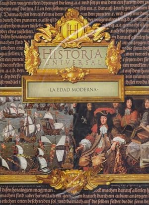 Seller image for HISTORIA UNIVERSAL. LA EDAD MODERNA for sale by LIBRERIA TORMOS