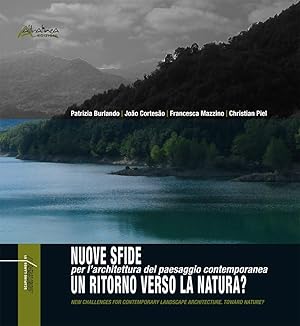 Seller image for Nuove sfide per l'architettura del paesaggio contemporanea. Un ritorno verso la natura for sale by Libro Co. Italia Srl
