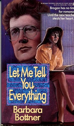 LET ME TELL YOU EVERYTHING: MEMOIRS OF A LOVESICK INTELLECTUAL