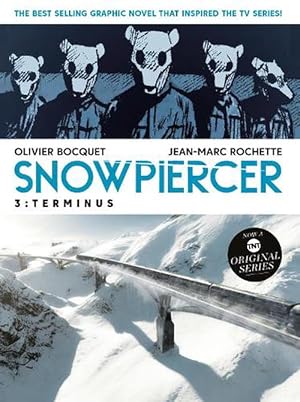 Seller image for Snowpiercer Vol. 3: Terminus (Paperback) for sale by Grand Eagle Retail