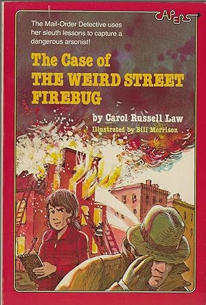 Seller image for THE CASE OF THE WEIRD STREET FIREBUG for sale by SCENE OF THE CRIME 