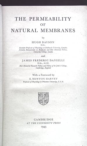 Seller image for The permeability of Natural Membranes. for sale by books4less (Versandantiquariat Petra Gros GmbH & Co. KG)
