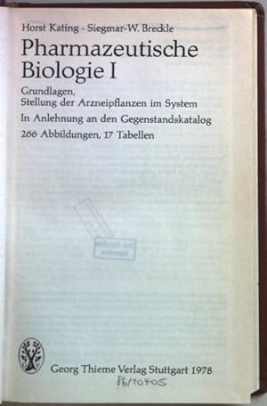 Bild des Verkufers fr Pharmazeutische Biologie: I. TEIL: Grundlagen, Stellung der Arzneipflanzen im System : in Anlehnung an d. Gegenstandskatalog. Thieme-Taschenlehrbuch Pharmazie zum Verkauf von books4less (Versandantiquariat Petra Gros GmbH & Co. KG)