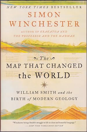 Imagen del vendedor de The Map That Changed the World : William Smith and the Birth of Modern Geology a la venta por Books of the World