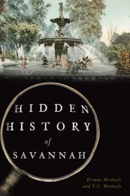 Seller image for Hidden History of Savannah (Paperback or Softback) for sale by BargainBookStores