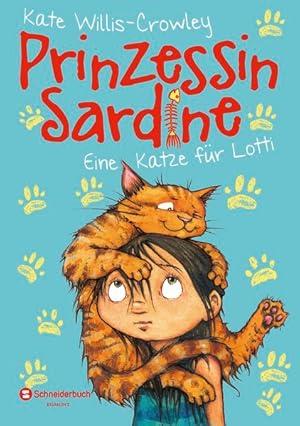 Bild des Verkufers fr Prinzessin Sardine, Band 01: Eine Katze fr Lotti zum Verkauf von Antiquariat Armebooks