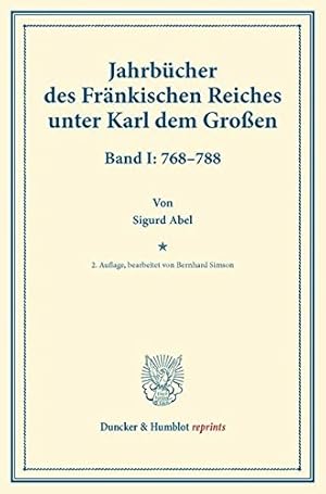 Bild des Verkufers fr Jahrbcher des Frnkischen Reiches unter Karl dem Groen. : Band I: 768-788. Auf Veranlassung Seiner Majestt des Knigs von Bayern hrsg. durch die historische Commission bei der Knigl. Akademie der Wissenschaften. (Jahrbcher der Deutschen Geschichte). Duncker & Humblot reprints; Enthalten in: ISBN: 9783428874026 zum Verkauf von Fundus-Online GbR Borkert Schwarz Zerfa