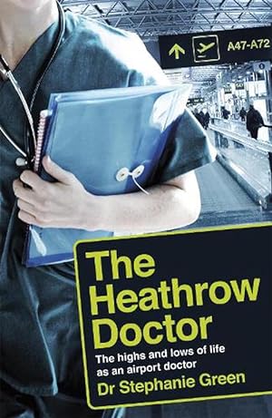 Seller image for The Heathrow Doctor (Paperback) for sale by Grand Eagle Retail