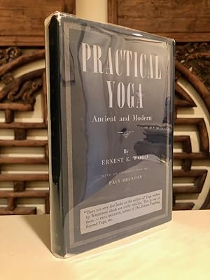 Immagine del venditore per Practical Yoga Ancient and Modern; Being a New Independent Translation of Patanjali's Yoga Aphorisms . venduto da Long Brothers Fine & Rare Books, ABAA