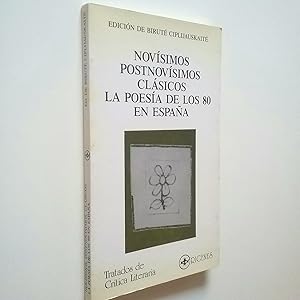 Immagine del venditore per Novsimos, postnovsimos, clsicos: La poesa de los 80 en Espaa venduto da MAUTALOS LIBRERA