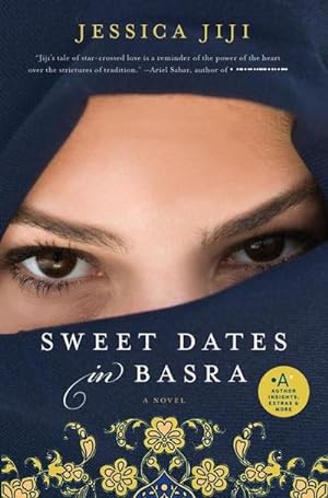 Bild des Verkufers fr Sweet Dates in Basra: A Novel zum Verkauf von buchversandmimpf2000