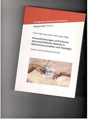 Bild des Verkufers fr Herausforderungen und Grenzen wissenschaftlicher Modelle in Naturwissenschaften und Theologie zum Verkauf von manufactura