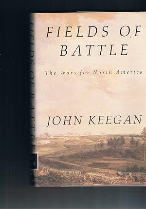 Seller image for Fields of Battle - The Wars for North America for sale by manufactura