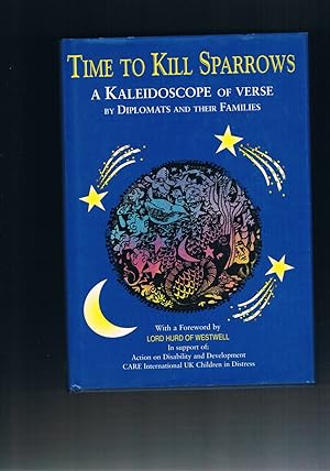 Seller image for Time to kill Sparrows a Kaleidoscope of Verse for sale by manufactura