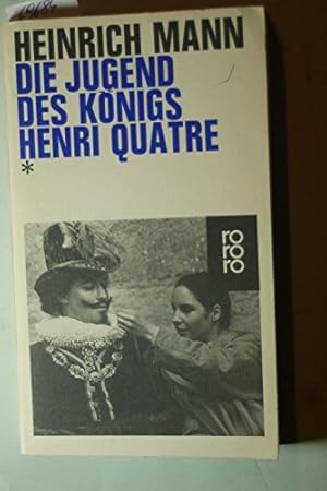 Bild des Verkufers fr Die Jugend des Knigs Henri Quatre. zum Verkauf von Gabis Bcherlager