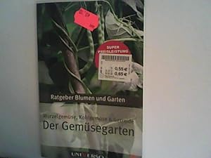 Bild des Verkufers fr Ratgeber Blumen und Garten > Der Gemsegarten - Wurzelgemse, Kartoffeln und Kohl zum Verkauf von ANTIQUARIAT FRDEBUCH Inh.Michael Simon