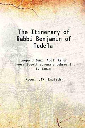 Seller image for The Itinerary of Rabbi Benjamin of Tudela Volume 1 1840 for sale by Gyan Books Pvt. Ltd.