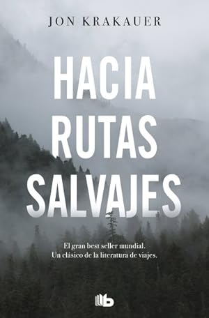 Seller image for Hacia rutas salvajes/ Into the Wild -Language: spanish for sale by GreatBookPrices