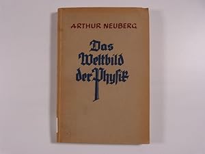 Seller image for Das neue Weltbild der Physik. for sale by Antiquariat Bookfarm
