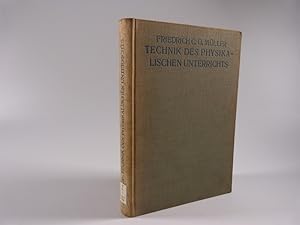 Imagen del vendedor de Technik des physikalischen Unterrichts nebst Einfhrung in die Chemie. a la venta por Antiquariat Bookfarm