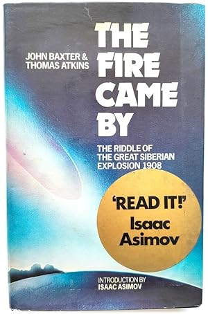 The Fire Came By: The Riddle of the Great Siberian Explosion