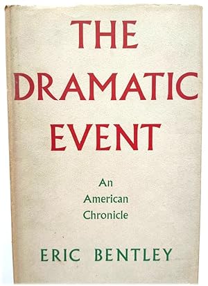 Bild des Verkufers fr The Dramatic Event: An American Chronicle zum Verkauf von PsychoBabel & Skoob Books