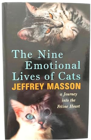 Seller image for The Nine Emotional Lives of Cats: A Journey Into the Feline Heart for sale by PsychoBabel & Skoob Books