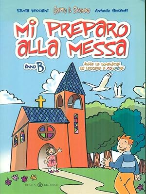 Seller image for Mi preparo alla messa anno B for sale by Librodifaccia