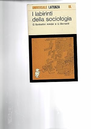 Seller image for I labirinti della sociologia. Prefaz. di Franco Ferrarotti. for sale by Libreria Gull