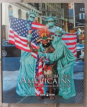 Seller image for La Tribu des Amricains for sale by la petite boutique de bea