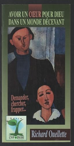 Seller image for Avoir un coeur pour dieu dans un monde dcevant for sale by librairie philippe arnaiz