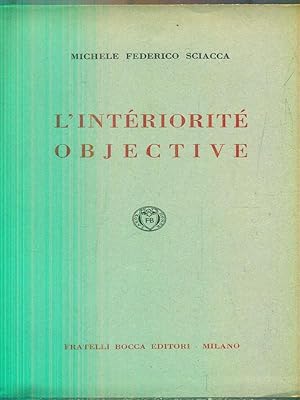 Bild des Verkufers fr L'interiorite' objective zum Verkauf von Librodifaccia