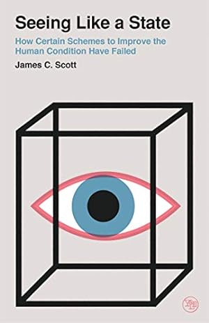 Seller image for Seeing Like a State: How Certain Schemes to Improve the Human Condition Have Failed (Veritas Paperbacks) by Scott, James C. [Paperback ] for sale by booksXpress