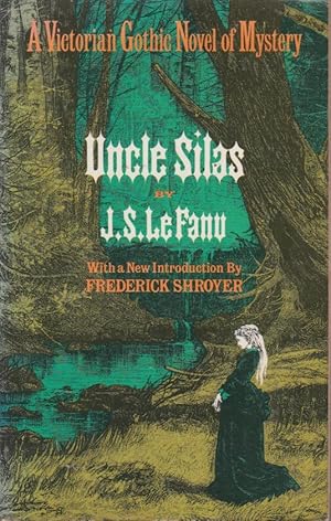 Uncle Silas: A Tale of Bartram-Haugh