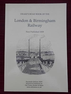 Imagen del vendedor de Drake,s Road Book of the London and Birmingham Railway a la venta por Springwell Books