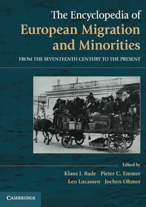 Imagen del vendedor de The Encyclopedia of European Migration and Minorities a la venta por Trinity Books