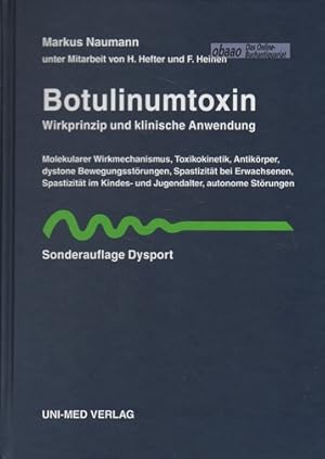 Bild des Verkufers fr Botulinumtoxin. Wirkprinzip und klinische Anwendung zum Verkauf von obaao - Online-Buchantiquariat Ohlemann