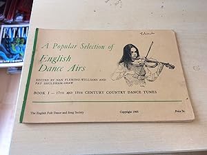 A Popular Selection of English Dance Airs: Book I - 17th and 18th Century Country Dance Tunes