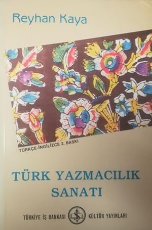 Türk yazmacilik sanati. Türkce-Ingilicze 2. Baski.