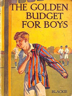 Seller image for The Golden Budget for Boys for sale by M Godding Books Ltd
