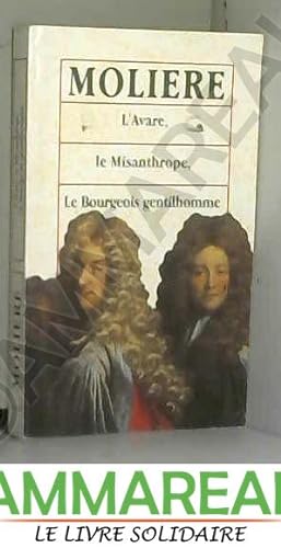 Image du vendeur pour L'Avare, Le Misanthrope, Le Bourgeois gentilhomme mis en vente par Ammareal