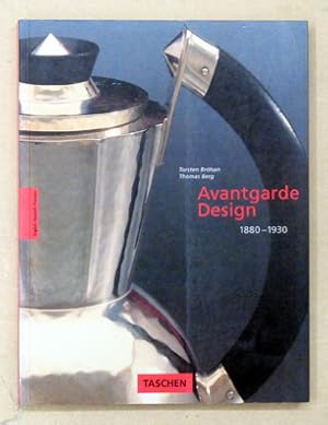 Avantgarde Design 1880 - 1930.