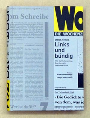 Bild des Verkufers fr Links und bndig. WOZ Die Wochenzeitung. Eine alternative Mediengeschichte. zum Verkauf von antiquariat peter petrej - Bibliopolium AG