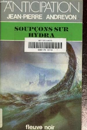 Seller image for Soupons sur hydra. Collection anticipation for sale by Le-Livre