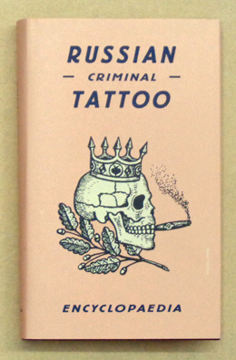 Seller image for Russian Criminal Tattoo Encyclopaedia. for sale by antiquariat peter petrej - Bibliopolium AG