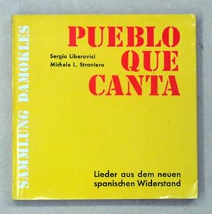 Imagen del vendedor de Pueblo que canta. Lieder aus den neuem spanischen Widerstand. a la venta por antiquariat peter petrej - Bibliopolium AG