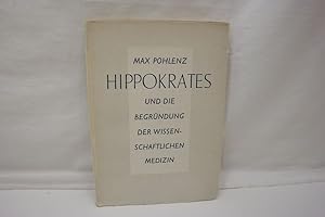 Hippokrates und die Begründung der Wissweschaftlichen Medizin